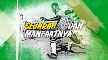 Sepakbola: Sejarah dan Manfaatnya