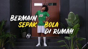 Berlatih Sepak Bola di Rumah